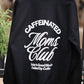Caffeinated Moms - Crewneck