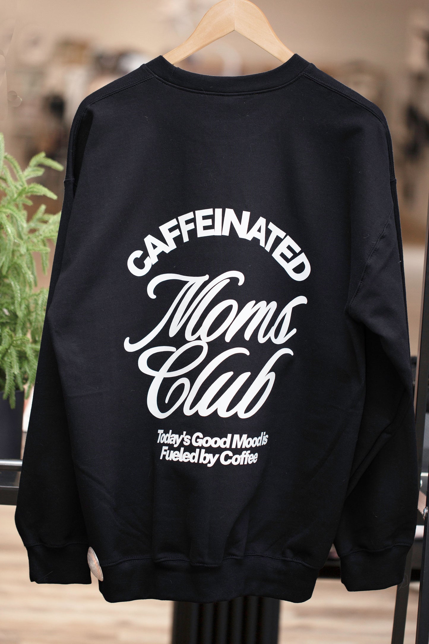 Caffeinated Moms - Crewneck